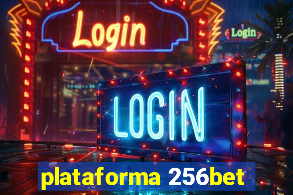 plataforma 256bet